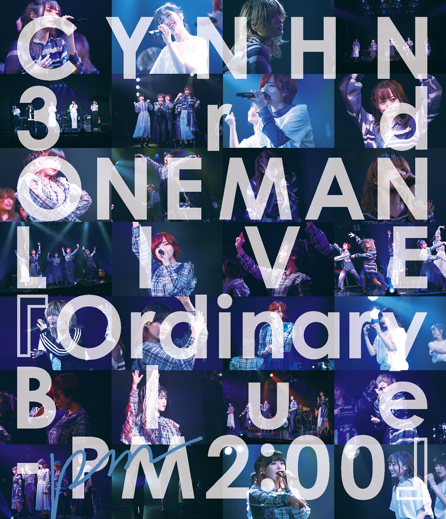 CYNHN 3rd ONEMAN LIVE 『Ordinary Blue』のライブBlu-rayが発売決定 ...