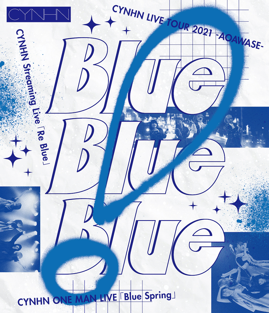 CYNHN LIVE Blu-ray『Blue! Blue! Blue!』