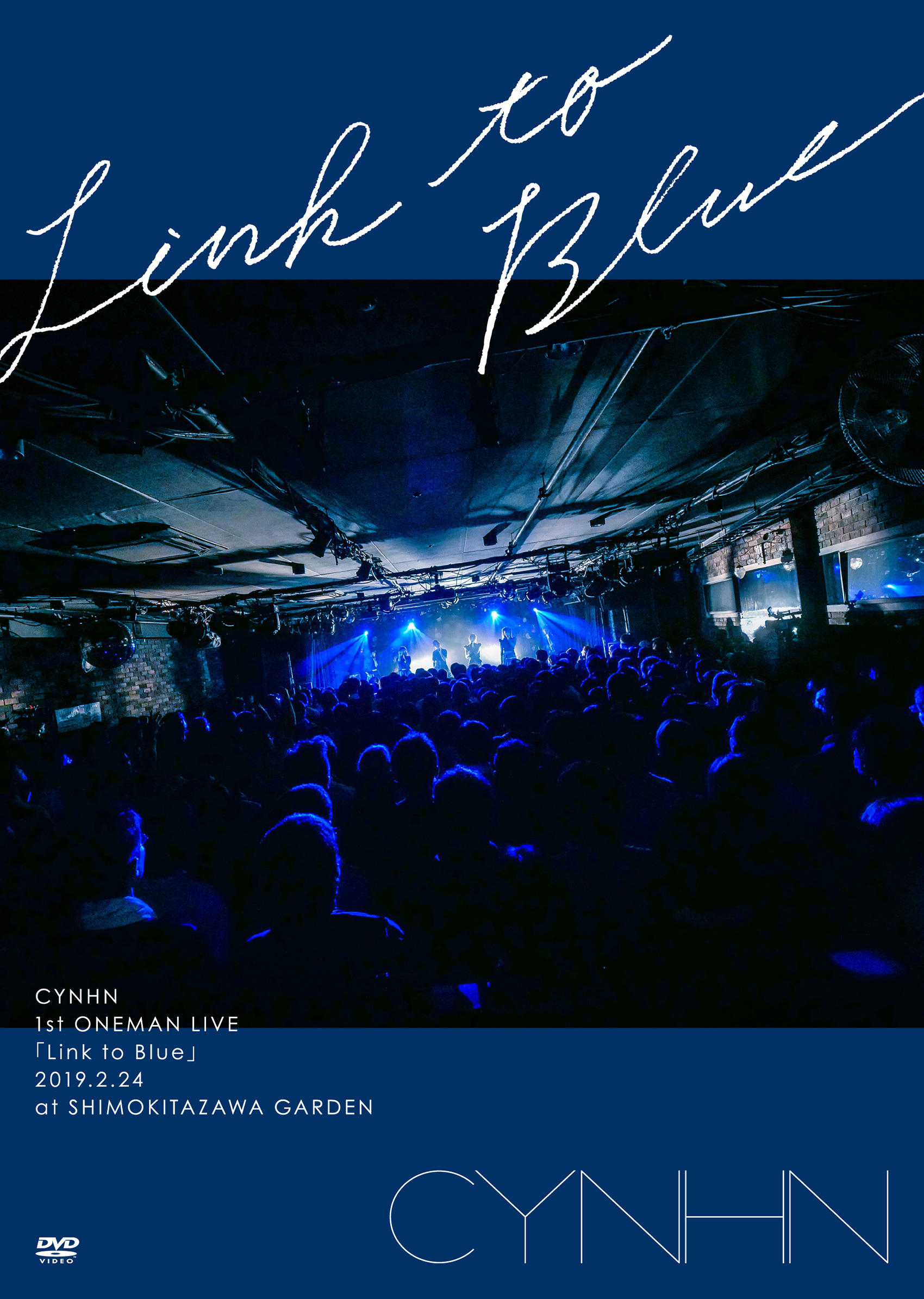 CYNHN 1st ONEMAN LIVE 『Link to Blue』 | CYNHN Official Web Site